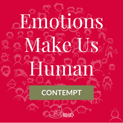 Title Image of Emotions Make Us Human-Contempt