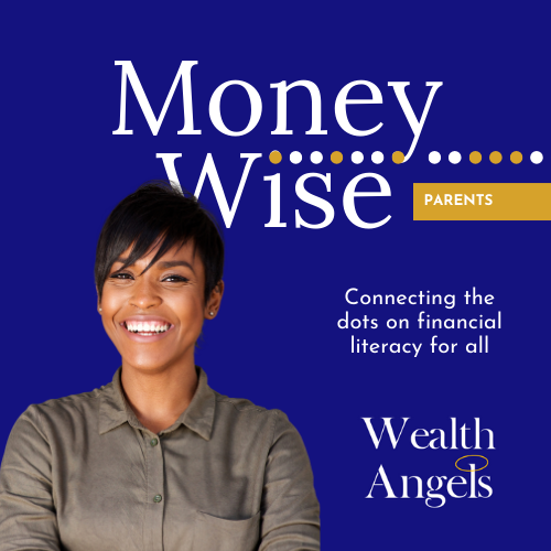 Wealth Angels - MoneyWise - Parents - FoF2025