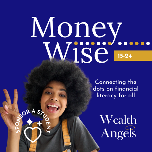 FoF24 Campaign Sponsor a Student - Wealth Angels - MoneyWise - 15-24