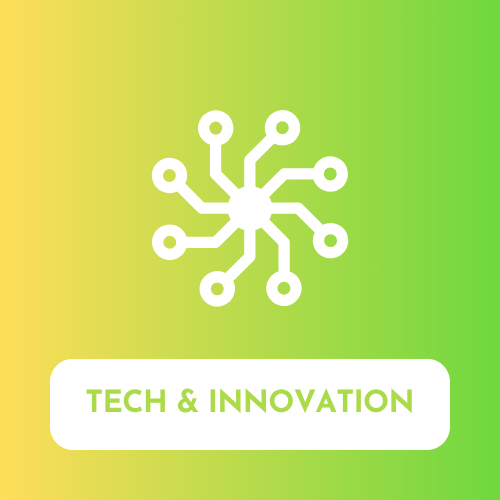 White technology icon on a gradient yellow to green background with 'Tech & Innovation' text.